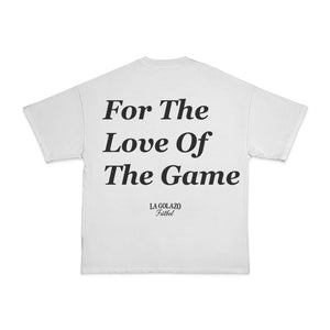 FOR THE LOVE OF THE GAME LOGO TEE